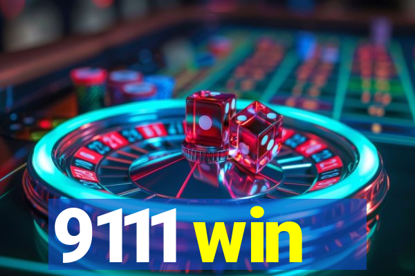 9111 win